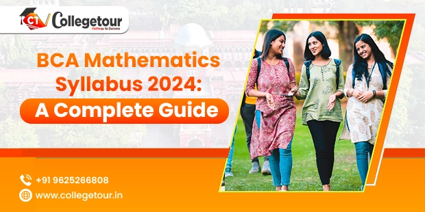 BCA Mathematics Syllabus 2024: A Complete Guide