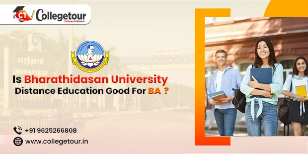 Is Bharathidasan University Distance Education Good For BA