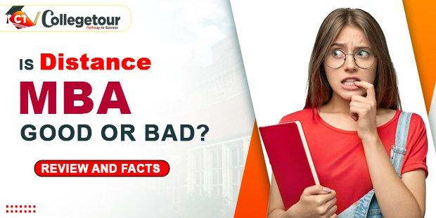 Is Distance MBA Good or Bad? – Review and Facts