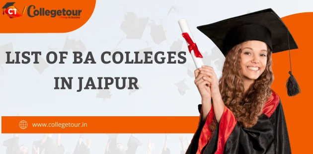 List of BA Colleges in Jaipur 2024 Admission, Fees and Rank