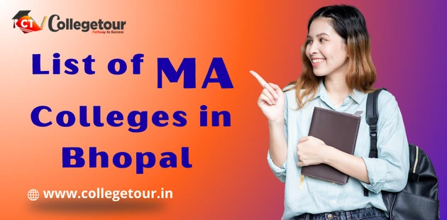 List of MA Colleges in Bhopal Based on Rank and Admission 2024