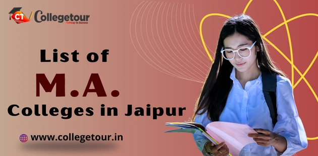 List of MA Colleges in Jaipur-Fees, Courses and Placements