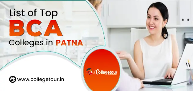 List of Top BCA Colleges In Bihar based on 2024 Ranking