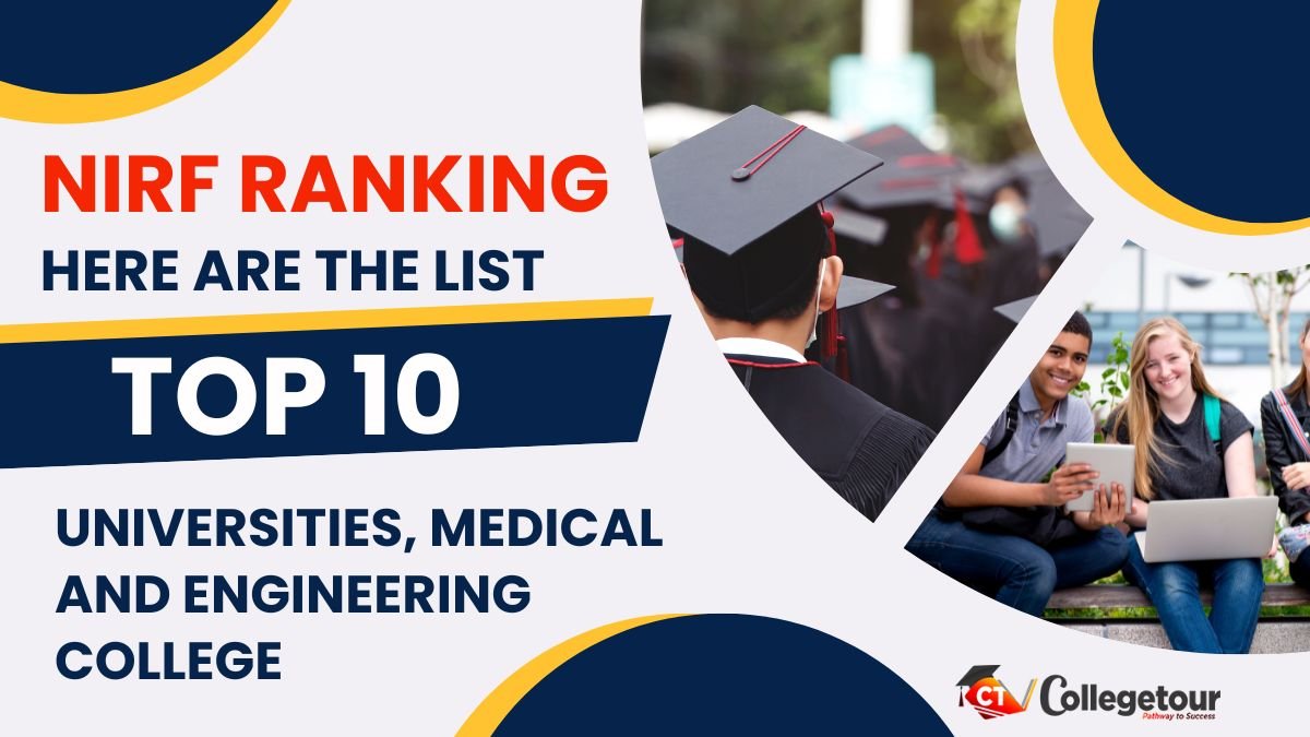 NIRF Ranking - Top 10 Medical and Engineering College