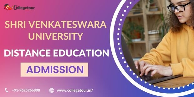 Shri Venkateswara University Distance Education Admission 2024-25