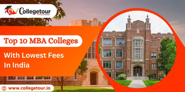 Top 10 MBA Colleges With Lowest Fees in India