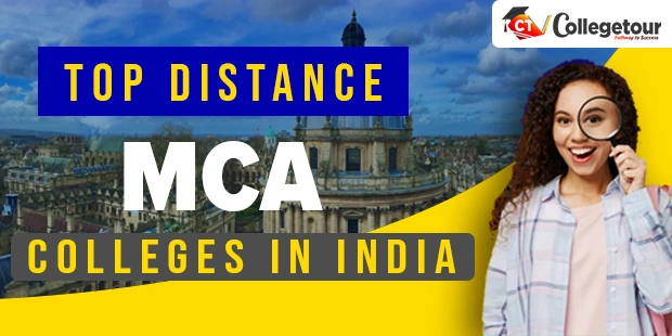 Top Distance MCA Colleges in India Admission, Fees