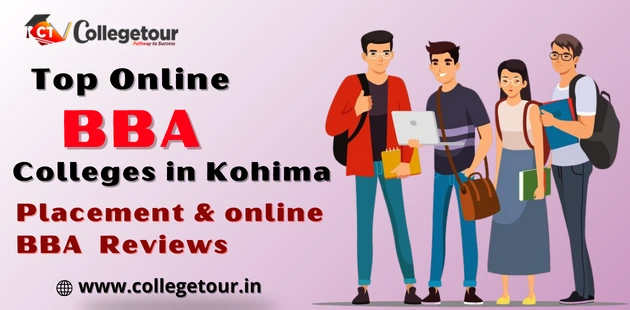 Top Online BBA Colleges in Kohima