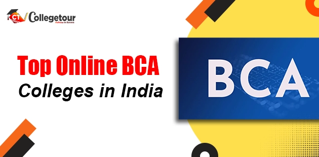 Top Online BCA Colleges in India
