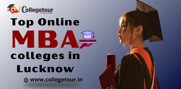 Top Online MBA colleges in Lucknow