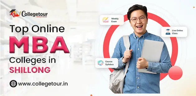Top Online MBA Colleges in Shillong