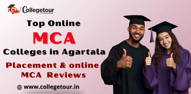 Top online MCA colleges in Agartala