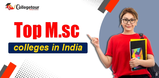 Top Online Msc Colleges in India: Admission 2024
