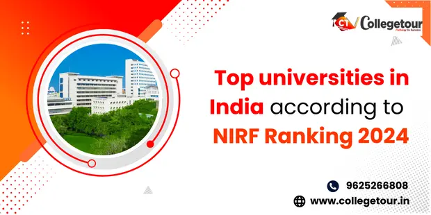 Top universities in India according to NIRF Ranking 2024