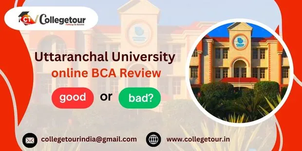 Uttaranchal University online BCA Review: good or bad?