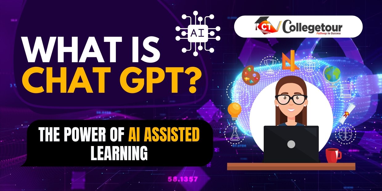 What is ChatGPT Open AI? The Power of AI Assisted Learning