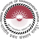 INDIAN INSTITUTE OF MANAGEMENT, (IIM) RAIPUR